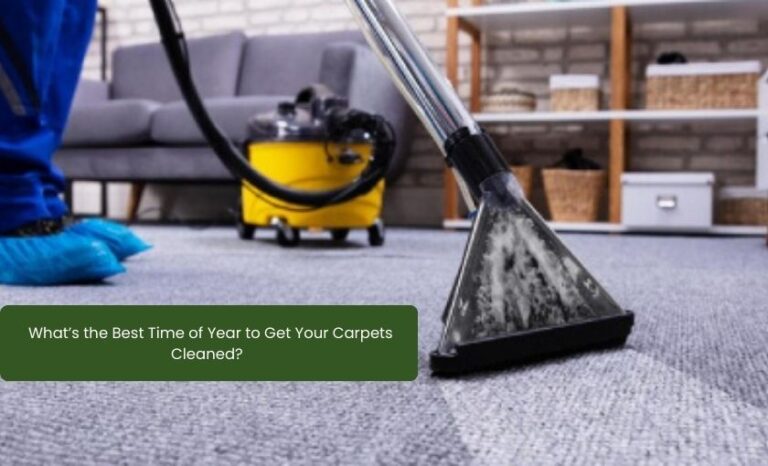 What’s the Best Time of Year to Get Your Carpets Cleaned?